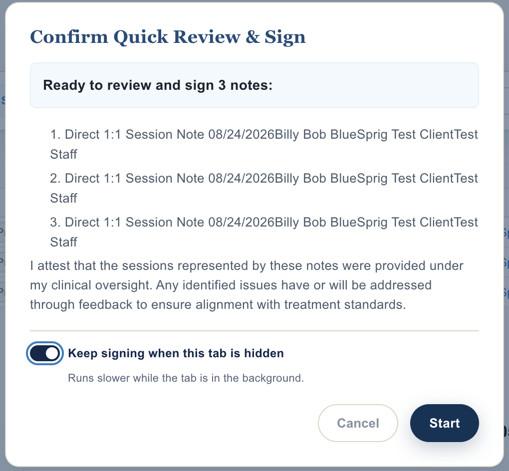 The Confirm Quick Review and Sign dialog listing three notes and the attestation, with the Keep signing when this tab is hidden switch turned on above the Cancel and Start buttons